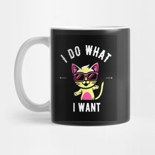 I do what i want cat style Mug